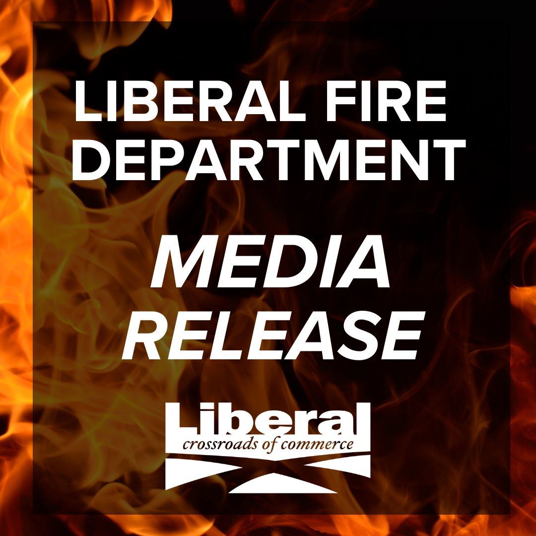 Liberal Fire Department Media Release