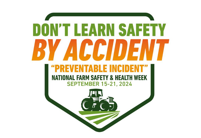 National Farm Safety Week - Sept. 15-21, 2024